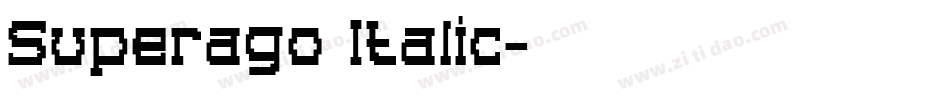 Superago Italic字体转换